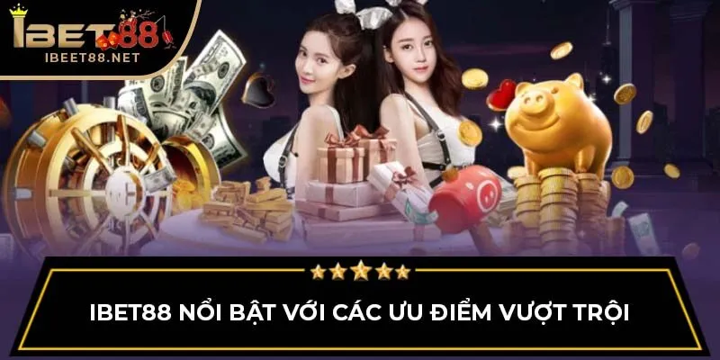 trang chủ 39 iBet88 nổi bật với các ưu điểm vượt trội